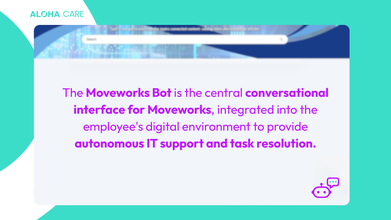 Movework bot, the conversational interface of Moveworks, Servicenow integration.